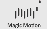 Magic motion